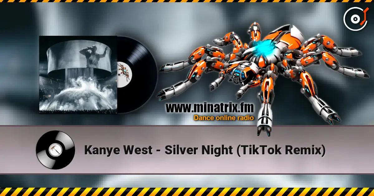 Kanye West - Silver Night (TikTok Remix) 高品质在线收听 | Minatrix.FM