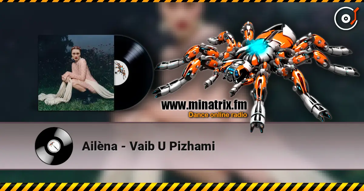 Ailèna - Vaib U Pizhami слухати онлайн у високій якості | Minatrix.FM