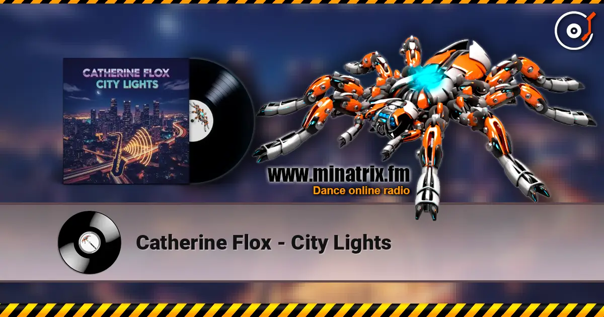 Catherine Flox - City Lights 高品质在线收听 | Minatrix.FM