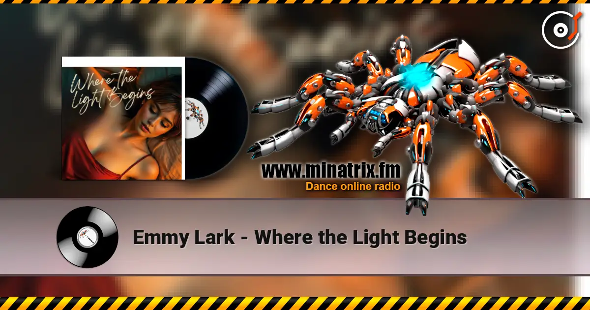 Emmy Lark - Where the Light Begins 高品质在线收听 | Minatrix.FM