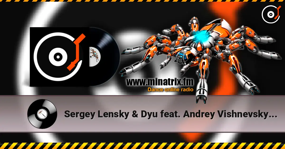 Sergey Lensky & Dyu feat. Andrey Vishnevsky - Ночь Нас Согрей (Radio Edit) 高品质在线收听 | Minatrix.FM