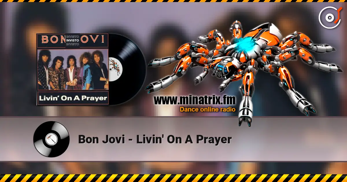 Bon Jovi - Livin' On A Prayer 高品质在线收听 | Minatrix.FM