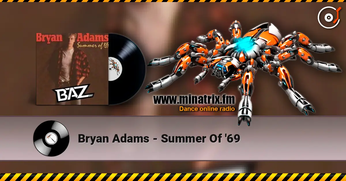 Bryan Adams - Summer Of '69 高品质在线收听 | Minatrix.FM