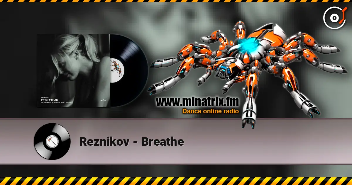 Reznikov - Breathe 高品质在线收听 | Minatrix.FM