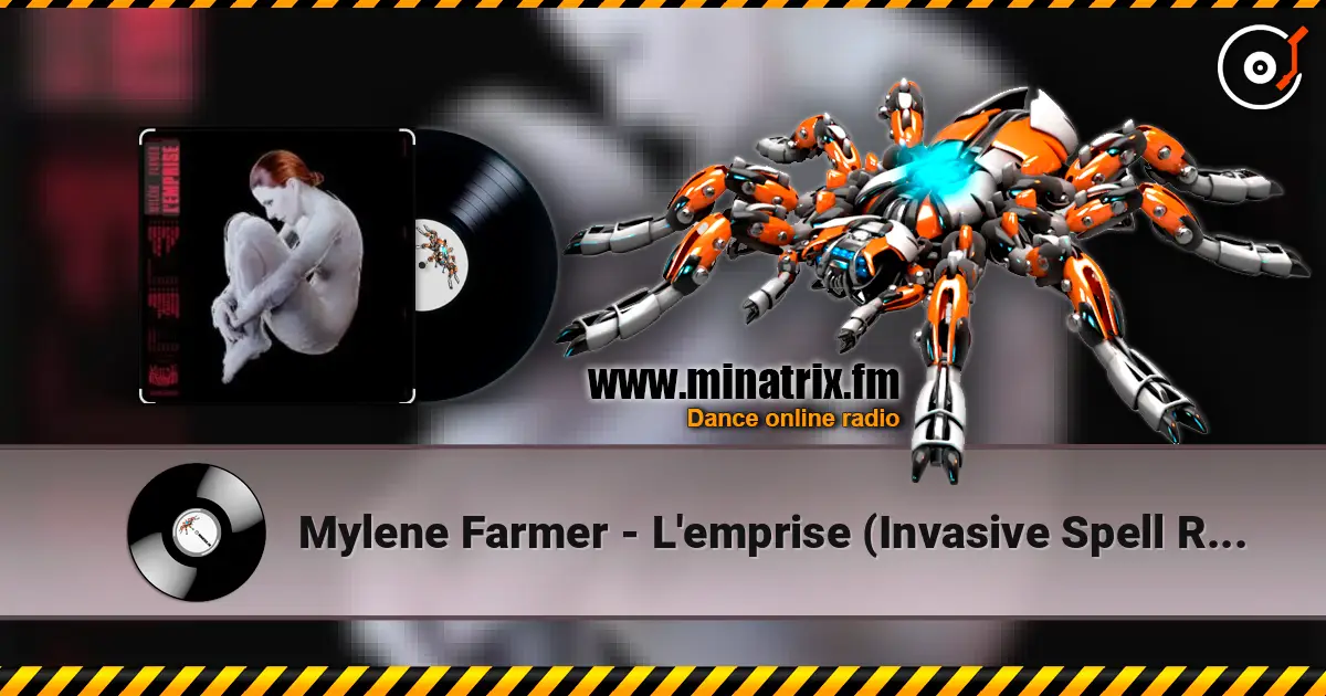 Mylene Farmer - L'emprise (Invasive Spell Remix By LD) 高品质在线收听 | Minatrix.FM