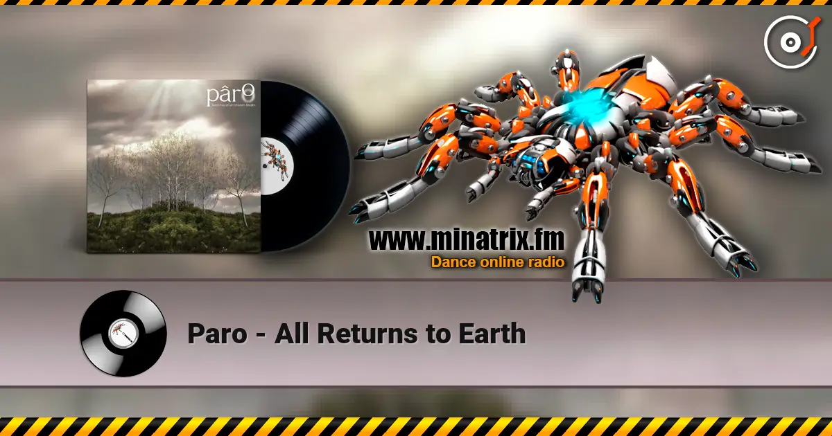 Paro - All Returns to Earth 高品质在线收听 | Minatrix.FM