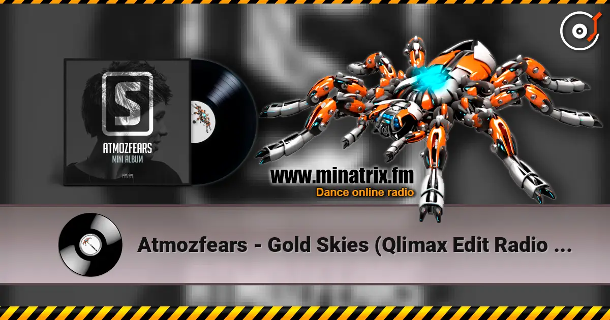 Atmozfears - Gold Skies (Qlimax Edit Radio Edit) 高品质在线收听 | Minatrix.FM