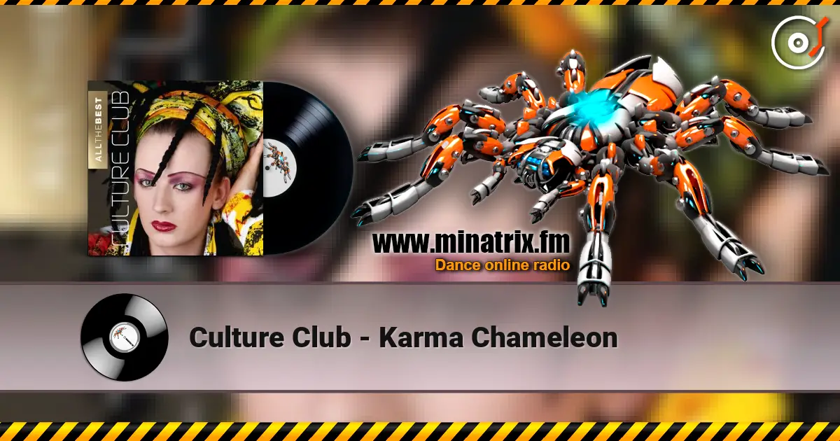 Culture Club - Karma Chameleon 高品质在线收听 | Minatrix.FM