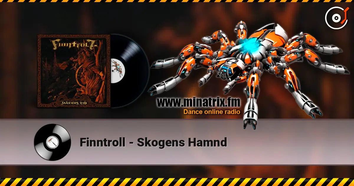 Finntroll - Skogens Hamnd 高品质在线收听 | Minatrix.FM
