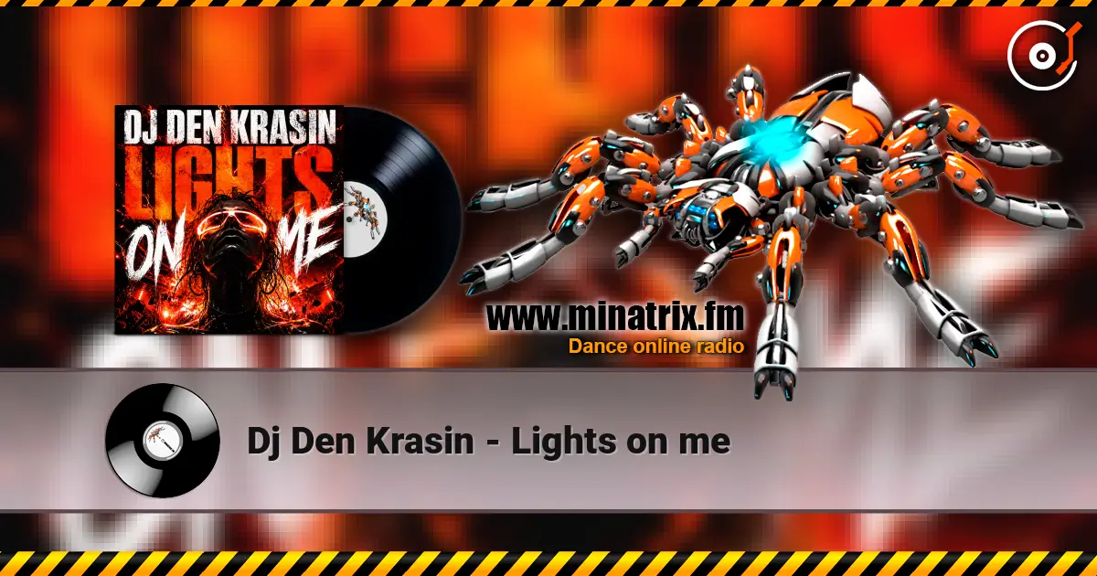 Dj Den Krasin - Lights on me 高品质在线收听 | Minatrix.FM