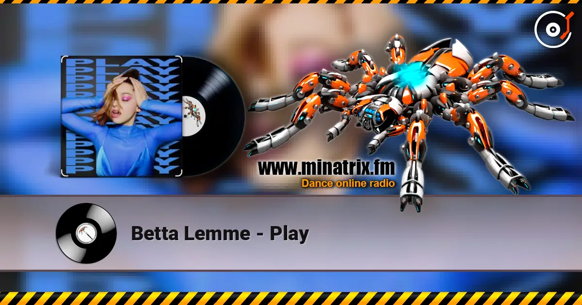 Betta Lemme - Play 高品质在线收听 | Minatrix.FM