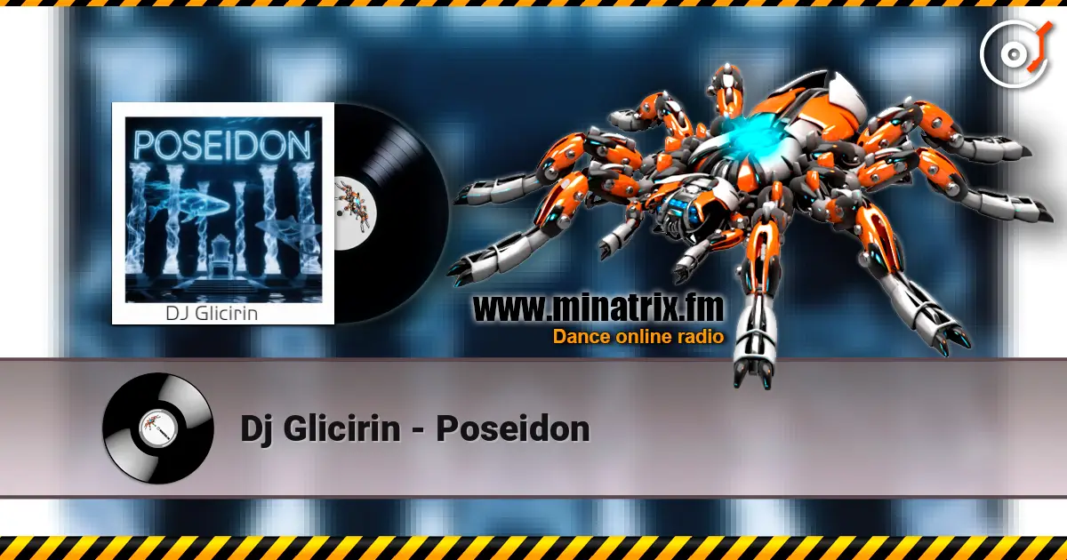 Dj Glicirin - Poseidon 高品质在线收听 | Minatrix.FM