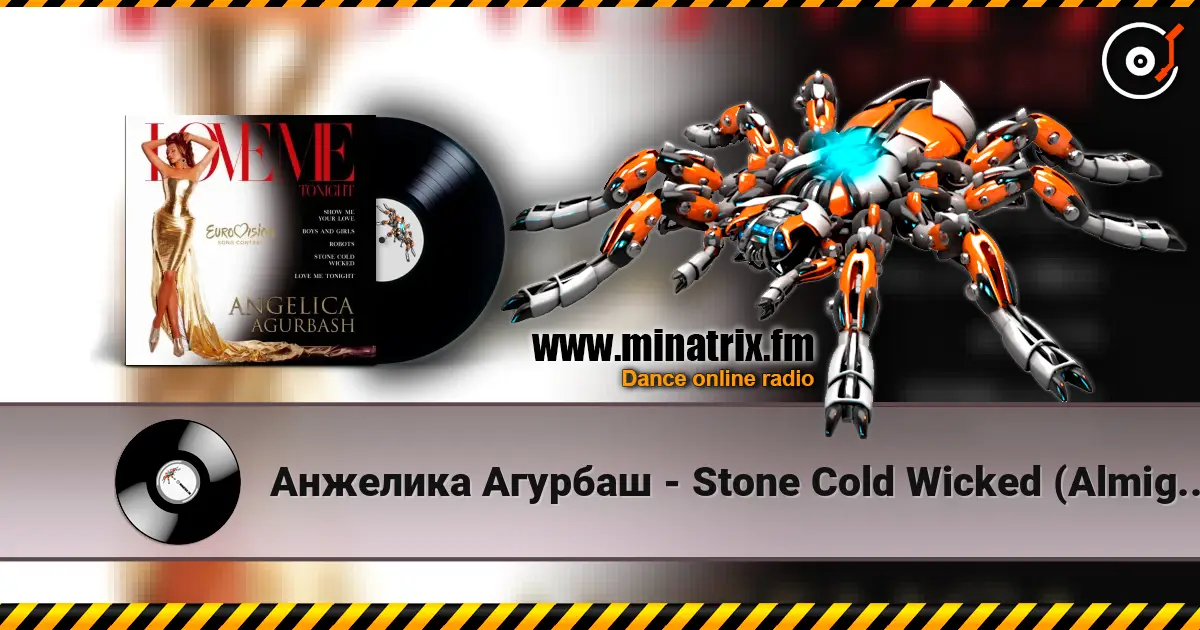 Анжелика Агурбаш - Stone Cold Wicked (Almighty Radio Edit) 高品质在线收听 | Minatrix.FM