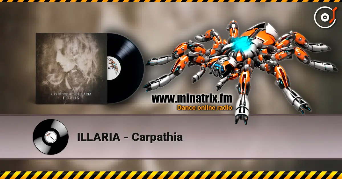 ILLARIA - Carpathia 高品质在线收听 | Minatrix.FM