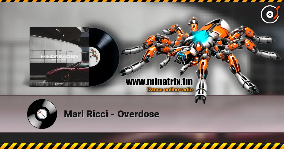 Mari Ricci - Overdose 高品质在线收听 | Minatrix.FM