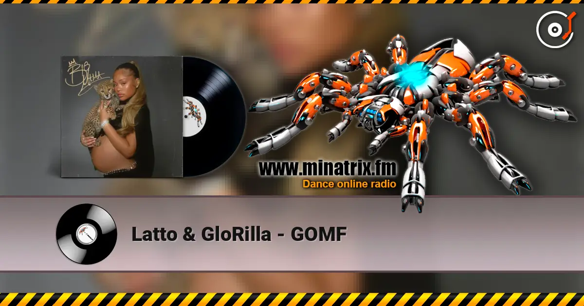 Latto & GloRilla - GOMF 高品质在线收听 | Minatrix.FM