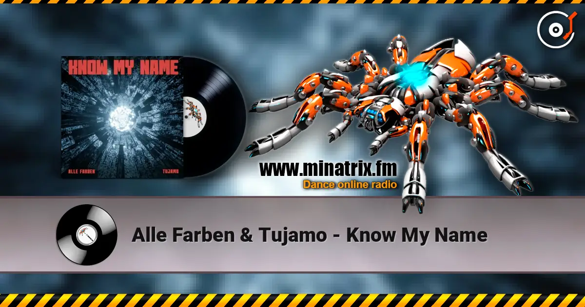 Alle Farben & Tujamo - Know My Name 高品质在线收听 | Minatrix.FM