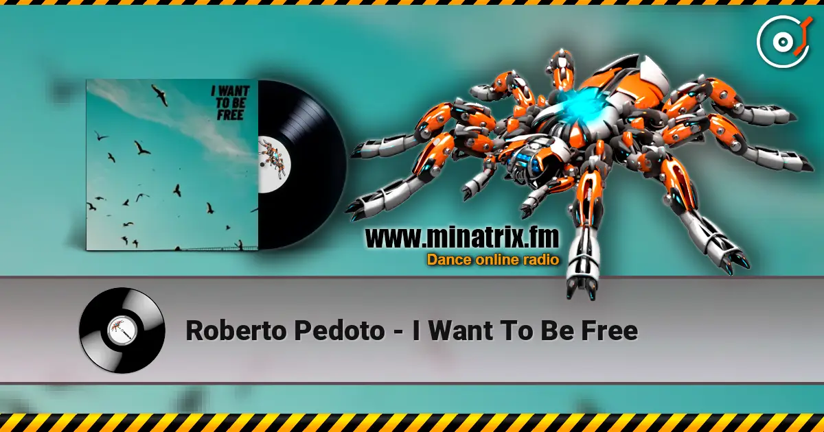 Roberto Pedoto - I Want To Be Free 高品质在线收听 | Minatrix.FM