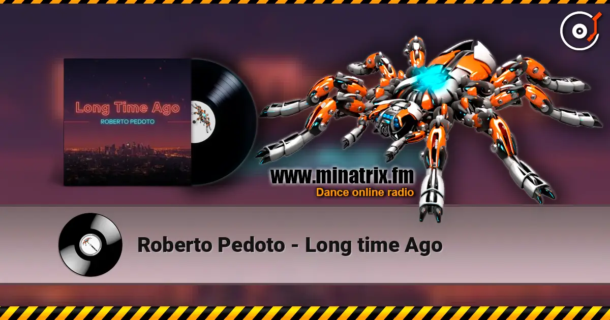 Roberto Pedoto - Long time Ago 高品质在线收听 | Minatrix.FM