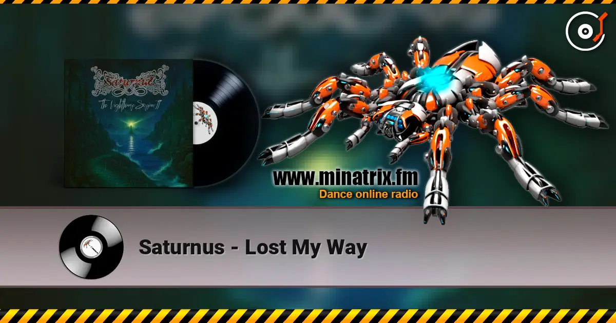 Saturnus - Lost My Way 高品质在线收听 | Minatrix.FM