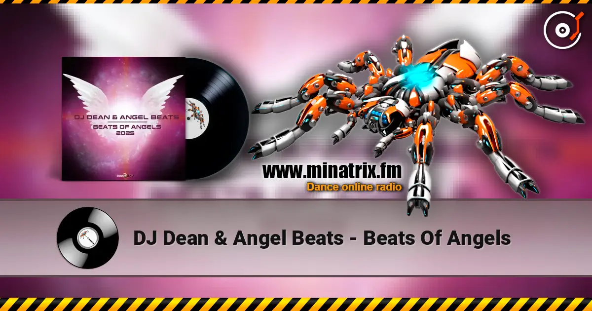DJ Dean & Angel Beats - Beats Of Angels 高品质在线收听 | Minatrix.FM