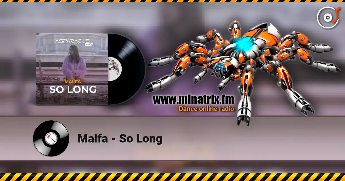 Malfa - So Long 高品质在线收听 | Minatrix.FM