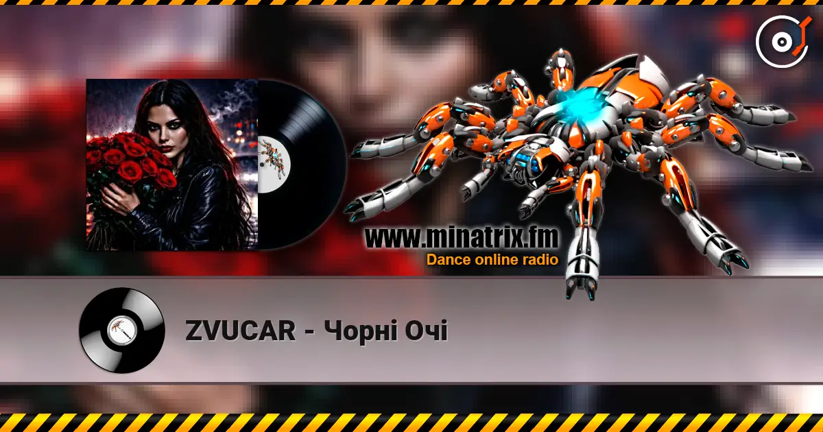 ZVUCAR - Чорні Очі слухати онлайн у високій якості | Minatrix.FM