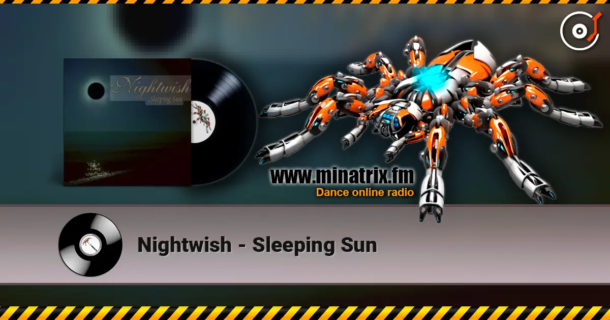 Nightwish - Sleeping Sun 高品质在线收听 | Minatrix.FM