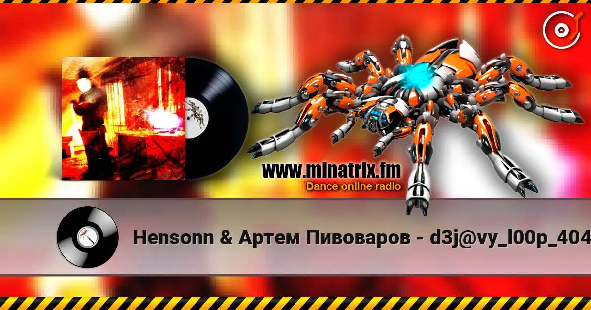Hensonn & Артем Пивоваров - d3j@vy_l00p_404.dll 高品质在线收听 | Minatrix.FM