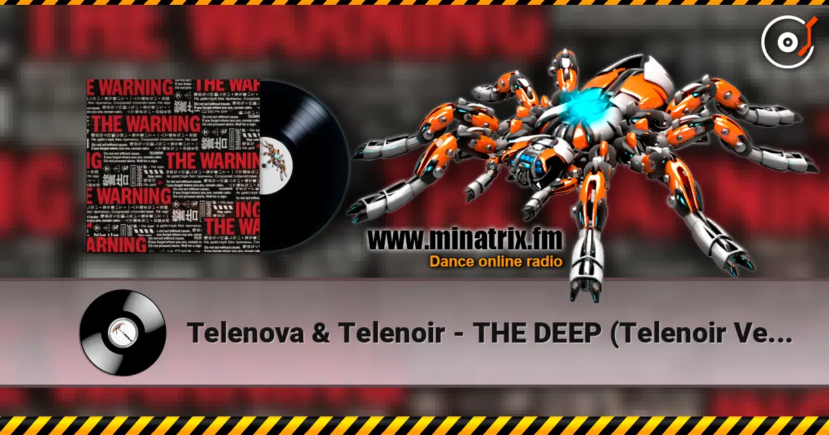 Telenova & Telenoir - THE DEEP (Telenoir Version) 高品质在线收听 | Minatrix.FM