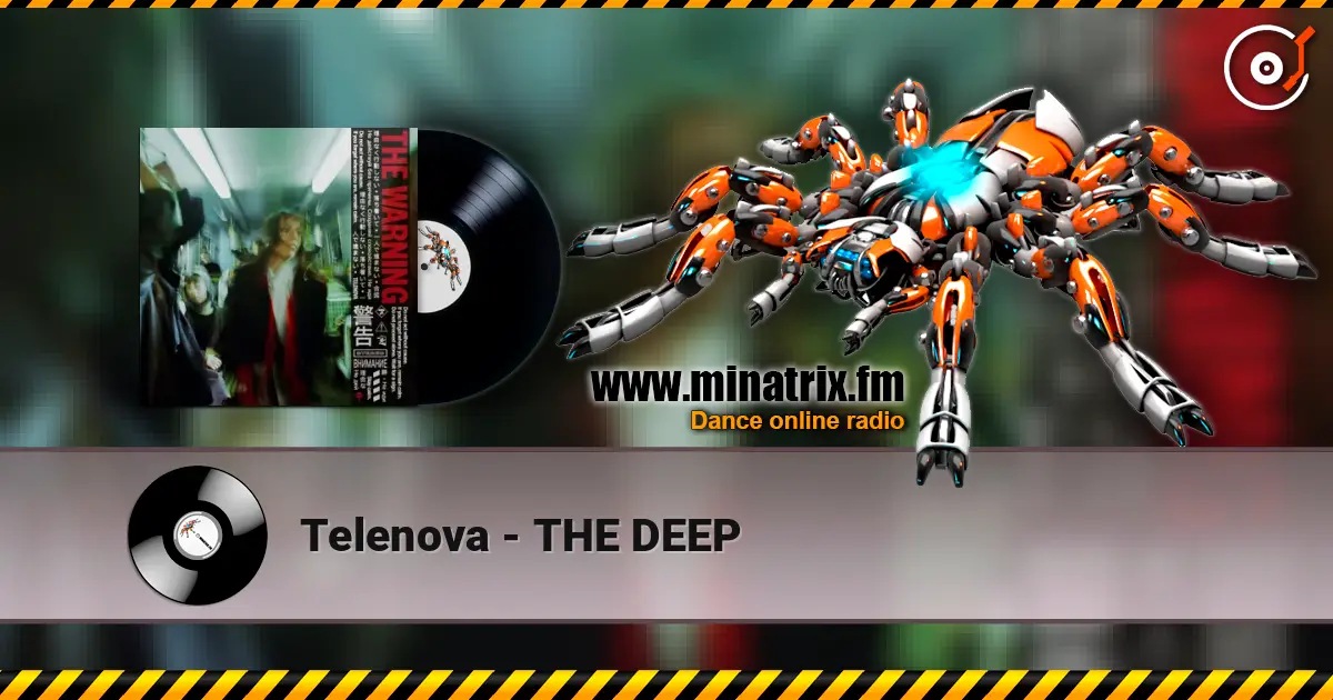 Telenova - THE DEEP 高品质在线收听 | Minatrix.FM