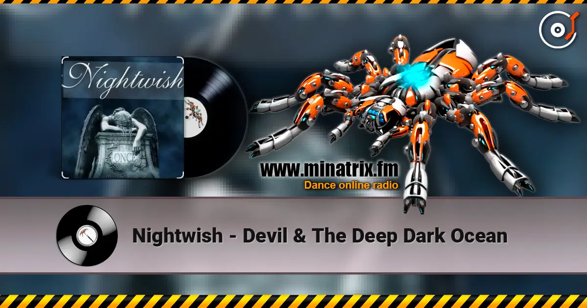 Nightwish - Devil & The Deep Dark Ocean 高品质在线收听 | Minatrix.FM