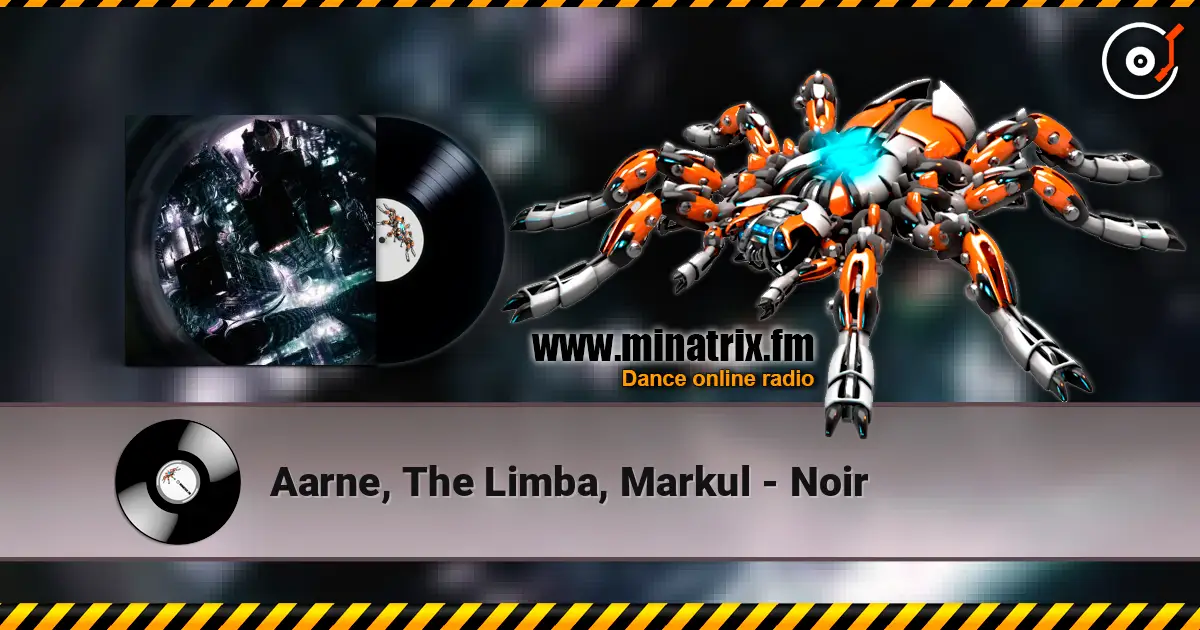 Aarne, The Limba, Markul - Noir 高品质在线收听 | Minatrix.FM
