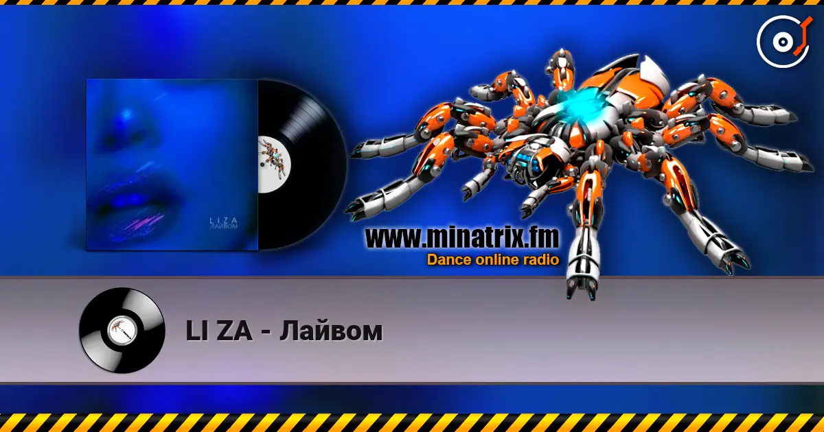 LI ZA - Лайвом 高品质在线收听 | Minatrix.FM