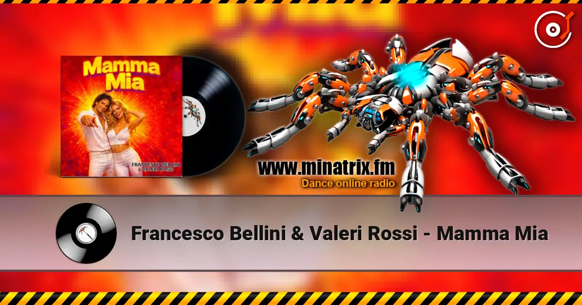 Francesco Bellini & Valeri Rossi - Mamma Mia 高品质在线收听 | Minatrix.FM
