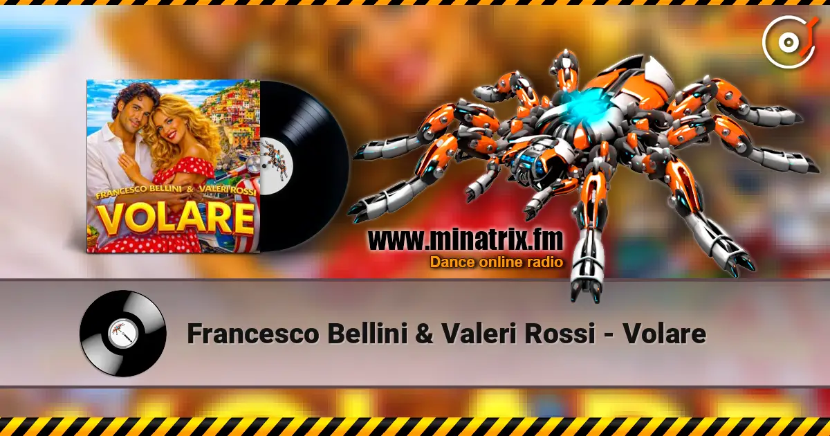Francesco Bellini & Valeri Rossi - Volare 高品质在线收听 | Minatrix.FM