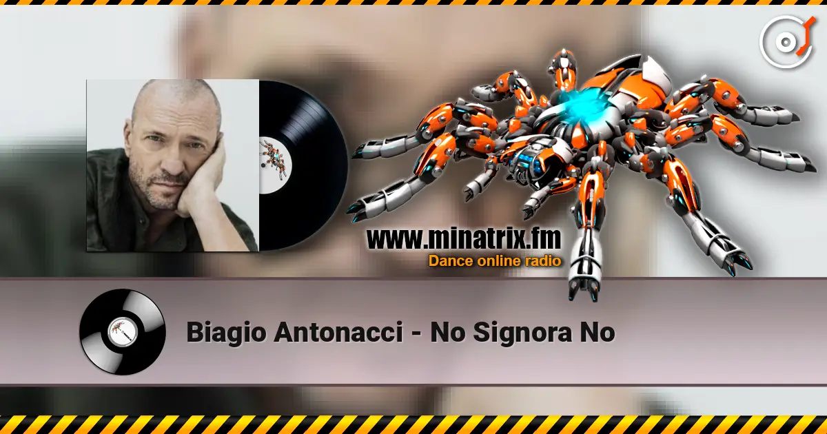 Biagio Antonacci - No Signora No 高品质在线收听 | Minatrix.FM
