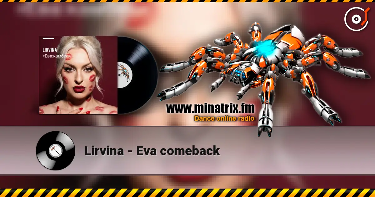 Lirvina - Eva comeback 高品质在线收听 | Minatrix.FM