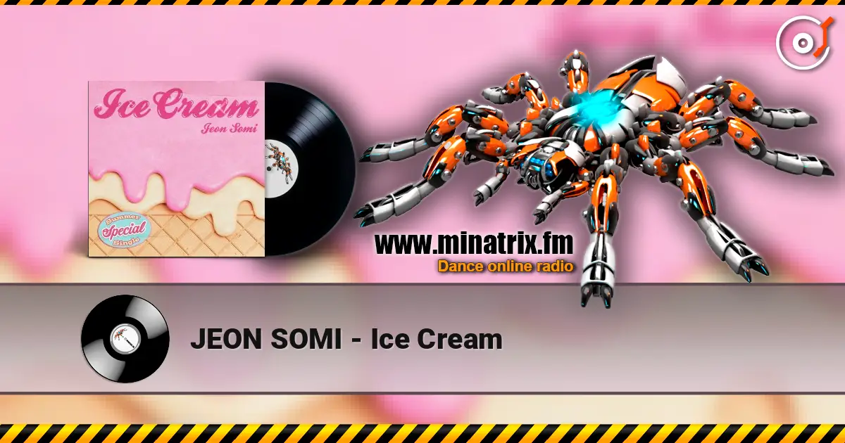 JEON SOMI - Ice Cream 高品质在线收听 | Minatrix.FM
