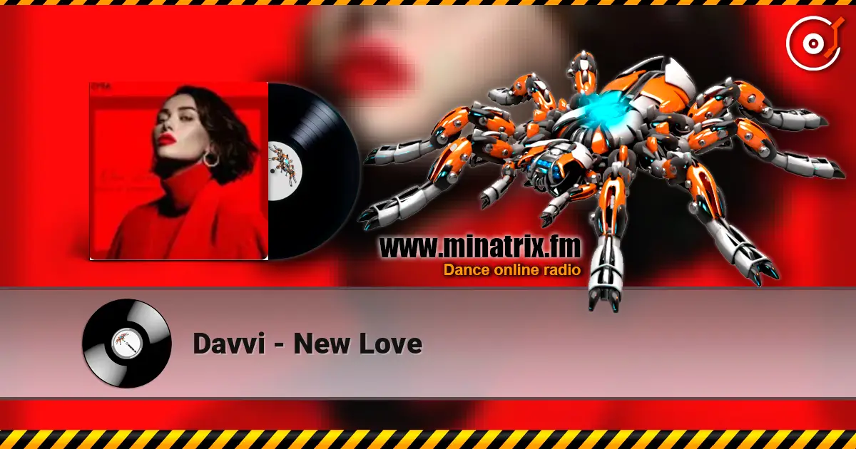 Davvi - New Love 高品质在线收听 | Minatrix.FM