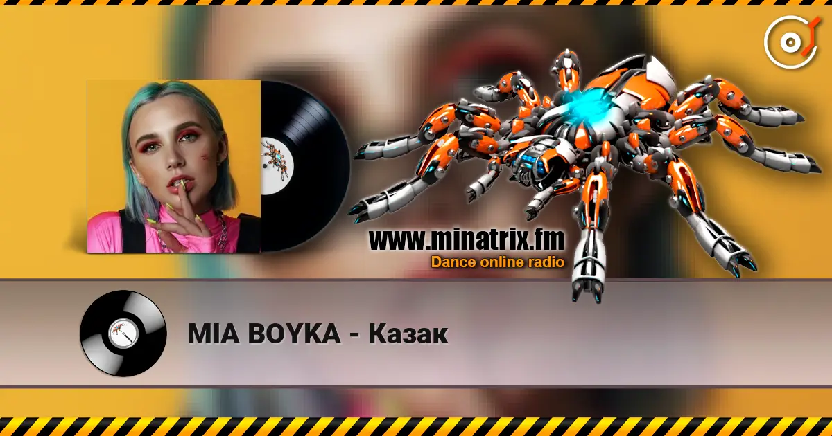 MIA BOYKA - Казак 高品质在线收听 | Minatrix.FM