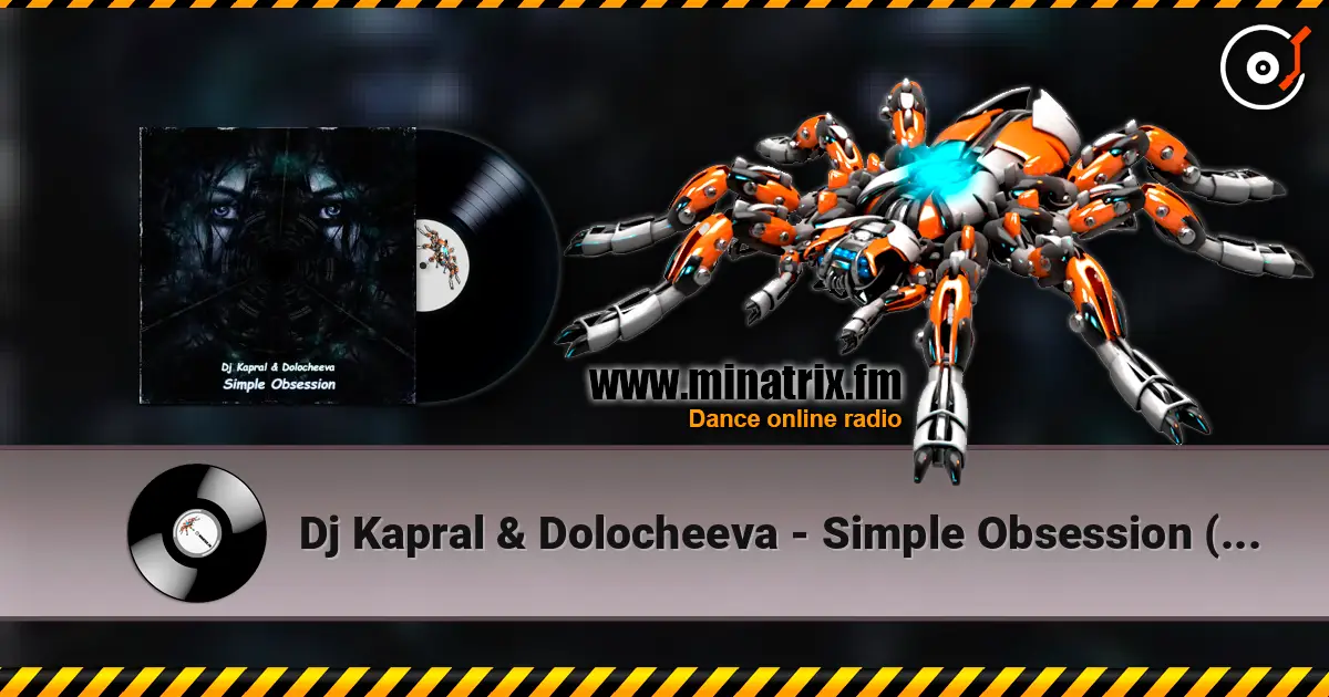 Dj Kapral & Dolocheeva - Simple Obsession (Cover) 高品质在线收听 | Minatrix.FM
