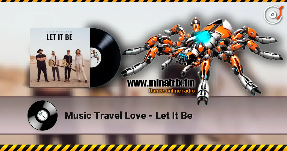 Music Travel Love - Let It Be 高品质在线收听 | Minatrix.FM