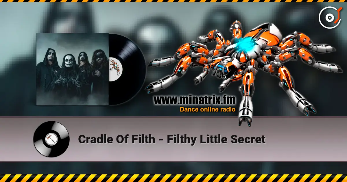Cradle Of Filth - Filthy Little Secret 高品质在线收听 | Minatrix.FM