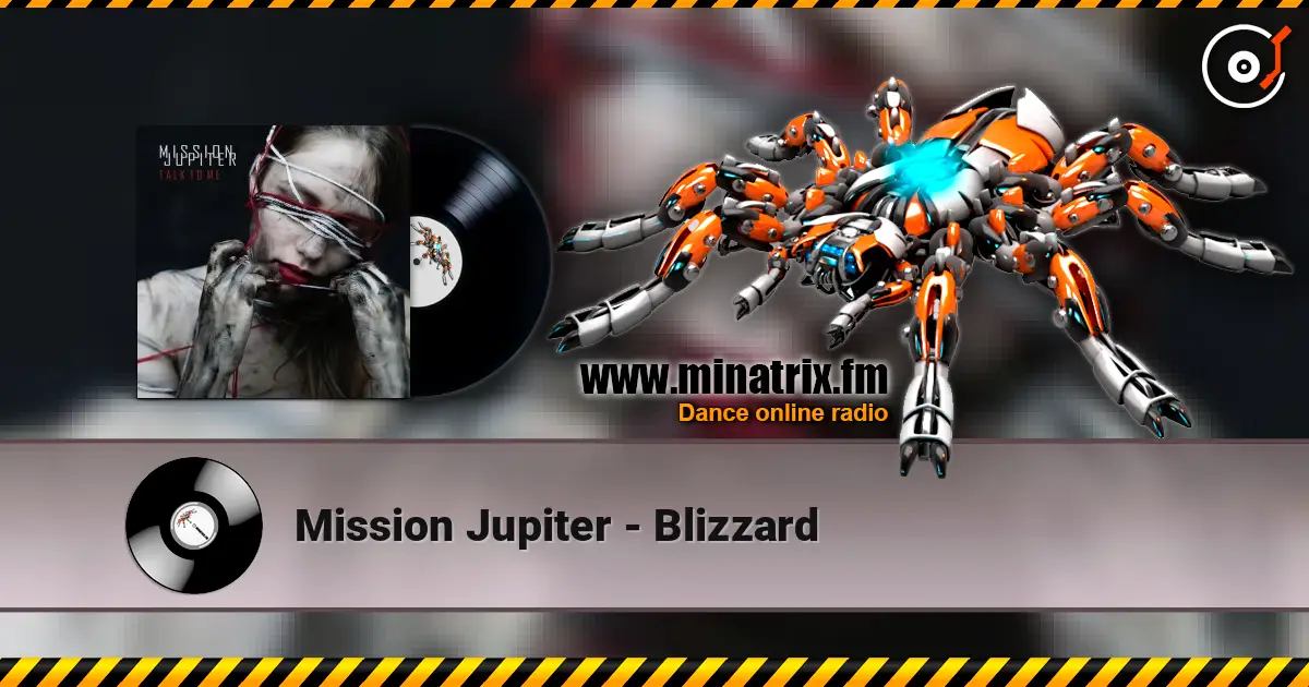 Mission Jupiter - Blizzard 高品质在线收听 | Minatrix.FM