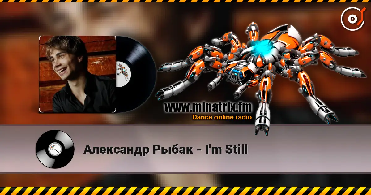 Александр Рыбак - I'm Still 高品质在线收听 | Minatrix.FM
