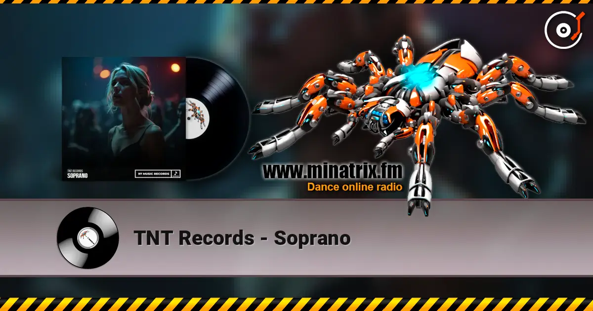 TNT Records - Soprano 高品质在线收听 | Minatrix.FM