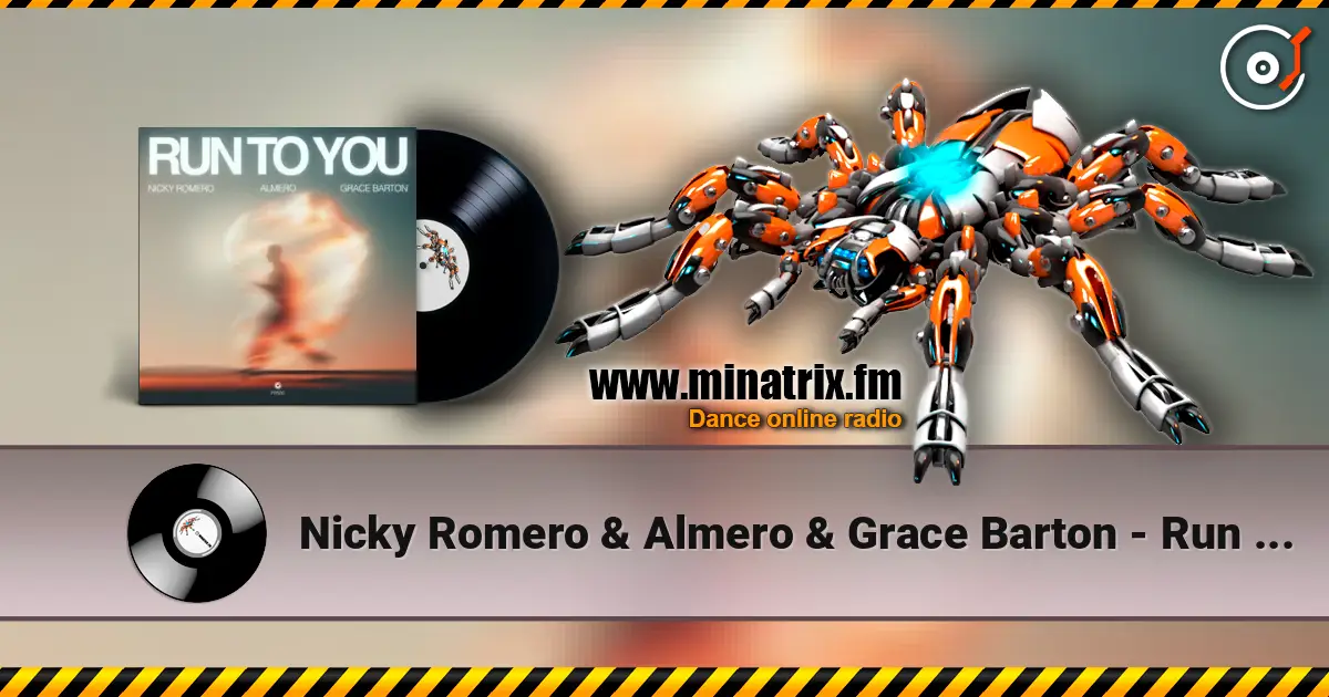 Nicky Romero & Almero & Grace Barton - Run To You 高品质在线收听 | Minatrix.FM