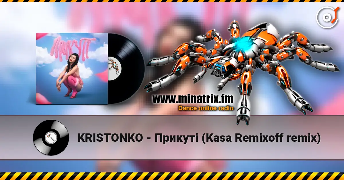 KRISTONKO - Прикуті (Kasa Remixoff remix) 高品质在线收听 | Minatrix.FM