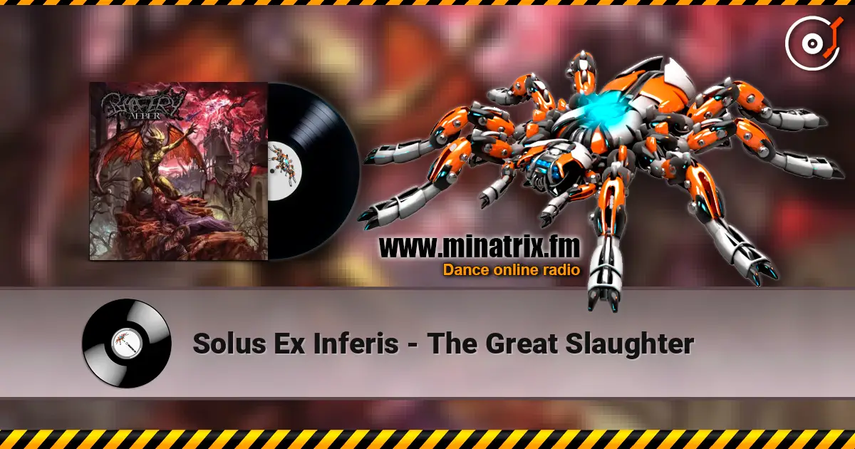 Solus Ex Inferis - The Great Slaughter 高品质在线收听 | Minatrix.FM